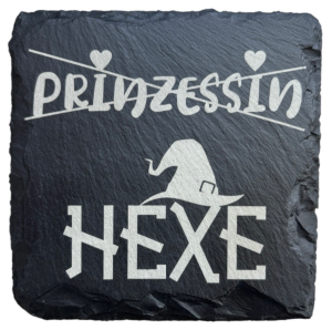 Schiefer Untersetzer 10 x 10 cm "Prinzessin/Hexe"